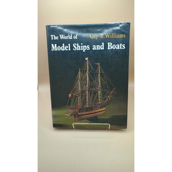 The World of Model Ships and Boats by Guy R. Williams Hardcover,1971 - Picture 1 of 8